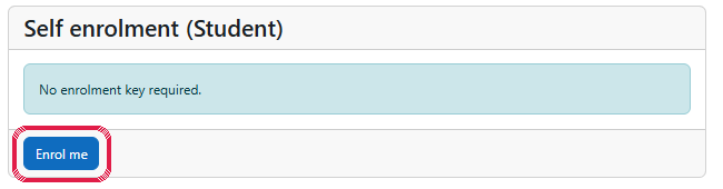 The course page. In the “Self enrolment” box the blue “Enrol me” button is circled.